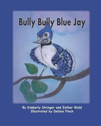 Bully Bully Blue Jay cover