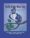 Bully Bully Blue Jay cover