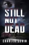 Still Not Dead cover