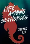 Life Among Seahorses cover