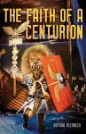 The Faith of a Centurion cover