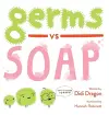 Germs vs. Soap cover