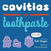 Cavities vs. Toothpaste cover