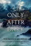 Only After Dark cover