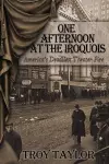 One Afternoon at the Iroquois cover