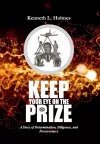 Keep Your Eye on the Prize cover