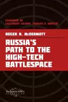 Russia's Path to the High-Tech Battlespace cover