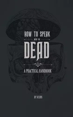 How to Speak With the Dead cover