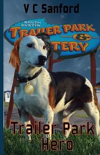 Trailer Park Hero cover