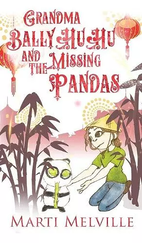 Grandma BallyHuHu and the Missing Pandas cover