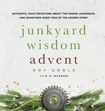 Junkyard Wisdom Advent cover