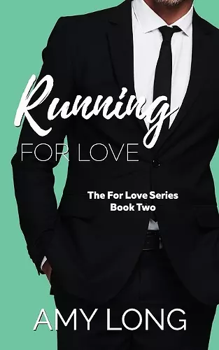 Running For Love (The For Love Series) cover