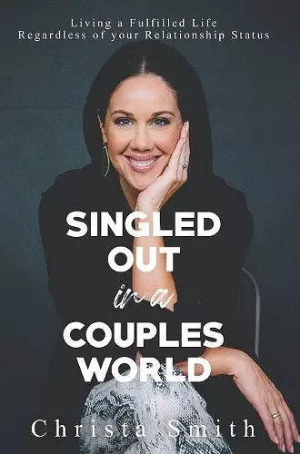 Singled Out in a Couples World cover