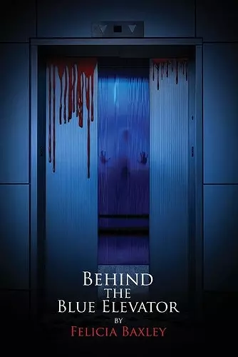 Behind the Blue Elevator cover