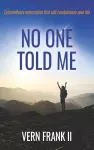 No One Told Me cover