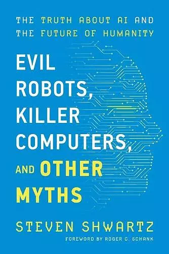Evil Robots, Killer Computers, and Other Myths cover