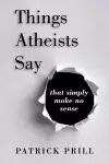 Things Atheists Say cover