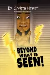 Beyond What is Seen cover