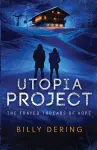 Utopia Project- The Frayed Threads of Hope cover