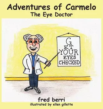 Adventures of Carmelo-The Eye Doctor cover