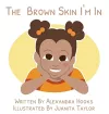The Brown Skin I'm In cover