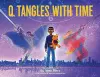 Q Tangles With Time cover