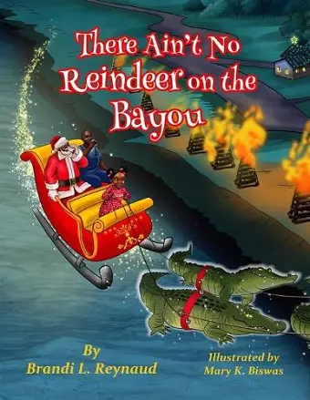 There Ain't No Reindeer on the Bayou cover