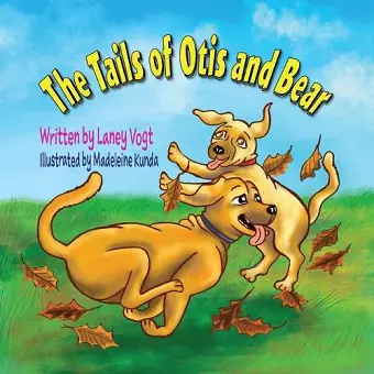 The Tails of Otis and Bear cover