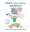 Nick's Spaceship Adventure cover