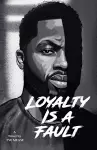 Loyalty is a fault cover