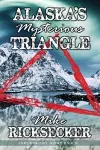 Alaska's Mysterious Triangle cover