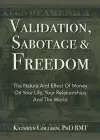 Validation, Sabotage And Freedom cover