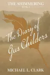 The Diary of Gus Childers cover