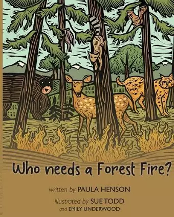 Who Needs a Forest Fire? cover