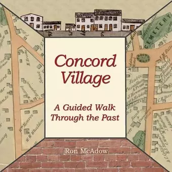 Concord Village; A Guided Walk through the Past cover