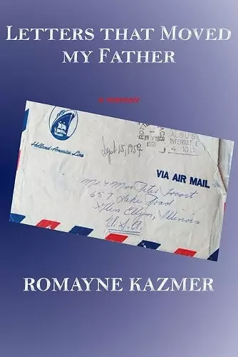 Letters That Moved My Father cover