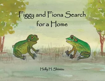 Figgy and Fiona Search for a Home cover