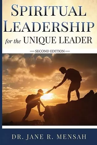 Spiritual Leadership for the Unique Leader cover