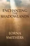 Enchanting The Shadowlands cover