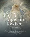 Tata the Tataviam Towhee cover