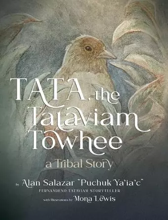 Tata the Tataviam Towhee cover