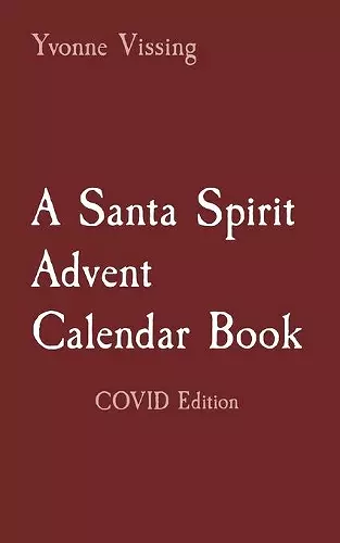 A Santa Spirit Advent Calendar Book cover