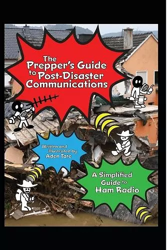 The Prepper's Guide to Post-Disaster Communications cover