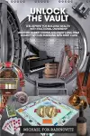 Unlock the Vault A Blueprint For Building Wealth With Fractional Ownership cover