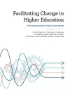 Facilitating Change in Higher Education cover