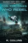 For the Ones Who Rebel cover