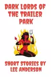 Dark Lords of the Trailer Park cover