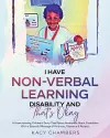 I Have Non-Verbal Learning Disability and That's Okay cover