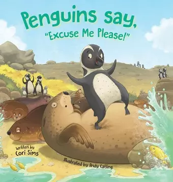 Penguins say, Excuse Me Please! cover