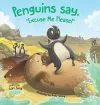 Penguins say, Excuse Me Please! cover